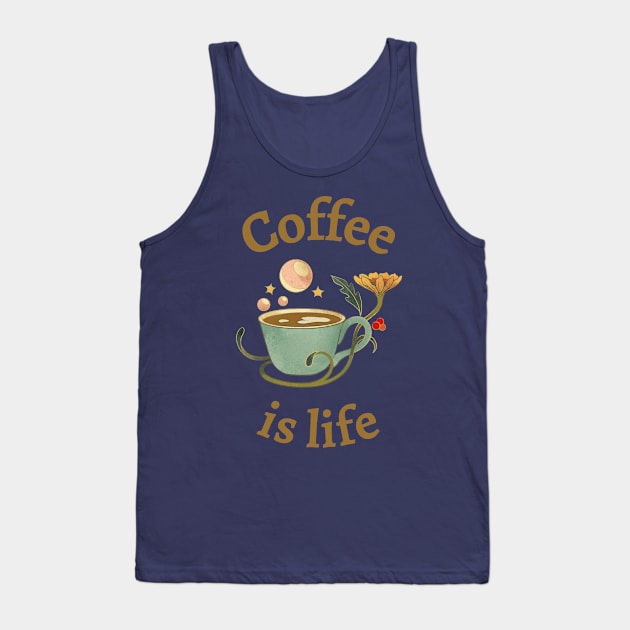 Coffee Is Life Tank Top by Pieces Of Em